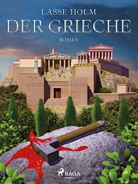 Der Grieche - Lasse Holm - E-Book