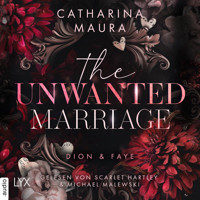 The Unwanted Marriage - The Windsors, Teil 3 (Ungekürzt) - Catharina Maura - Hörbuch