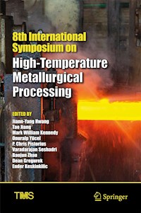 8th International Symposium on High-Temperature Metallurgical Processing -  - E-Book