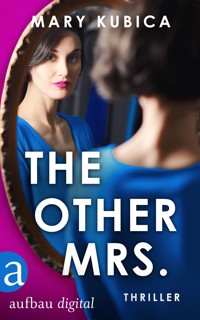 The other Mrs. - Du wirst nicht entkommen - Mary Kubica - E-Book