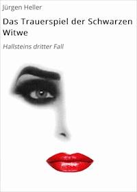Das Trauerspiel der Schwarzen Witwe - Jürgen Heller - E-Book