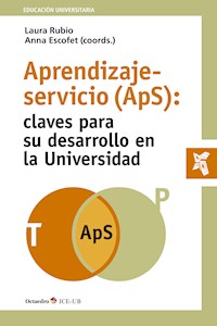 Aprendizaje-servicio (ApS): claves para su desarrollo en la universidad -  - E-Book