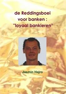 de Reddingsboei voor banken - Hajro Jasmin - E-Book