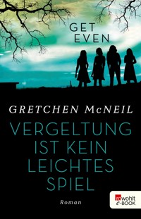 Get Even 2 - Gretchen McNeil - E-Book