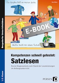 Kompetenzen schnell getestet: Satzlesen - Uwe Wiest - E-Book