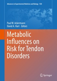 Metabolic Influences on Risk for Tendon Disorders -  - E-Book