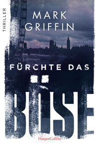 Fürchte das Böse - Mark Griffin - E-Book