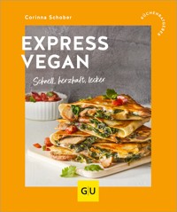 Express vegan - Corinna Schober - E-Book