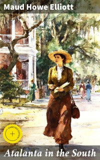 Atalanta in the South - Maud Howe Elliott - E-Book