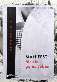 Manifest für ein gutes Leben - Poljak Wlassowetz - E-Book