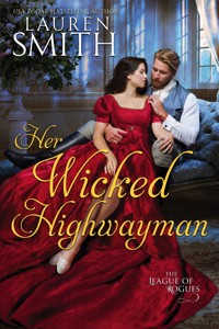 Her Wicked Highwayman - Lauren Smith - E-Book