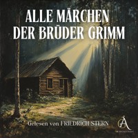 ALLE Märchen der Brüder Grimm - Brüder Grimm - Hörbuch