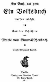Ein Buch, das gern ein Volksbuch werden möchte - Ebner-Eschenbach, Marie von - kostenlos E-Book