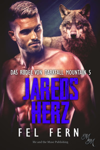 Jareds Herz - Fel Fern - E-Book