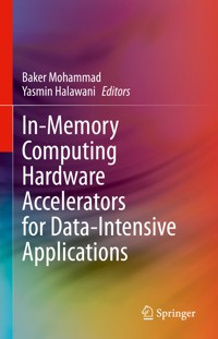 In-Memory Computing Hardware Accelerators for Data-Intensive Applications -  - E-Book