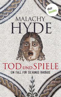 Tod und Spiele - Malachy Hyde - E-Book