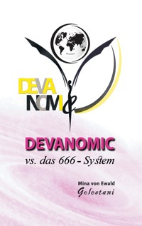 Devanomic vs. das 666-System - Mina von Ewald - E-Book