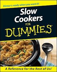 Slow Cookers For Dummies - Tom Lacalamita - E-Book
