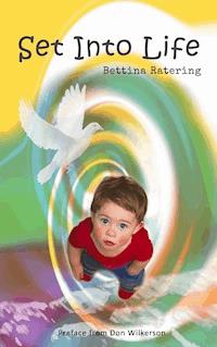 Set into Life - Bettina Ratering - E-Book