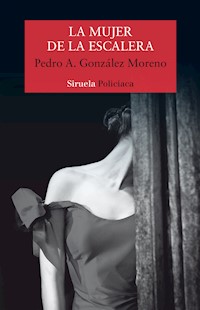 La mujer de la escalera - Pedro A. González Moreno - E-Book