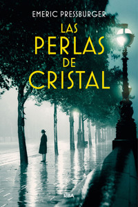 Las perlas de cristal - Emeric Pressburger - E-Book