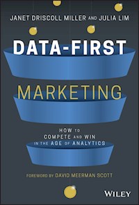 Data-First Marketing - Janet Driscoll Miller - E-Book