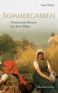 Sommergarben - Ines Ebert - E-Book