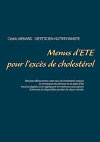 Menus d'été pour l'excès de cholestérol - Cédric Menard - E-Book
