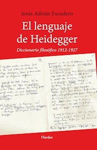 El lenguaje de Heidegger - Jesús Adrián Escudero - E-Book