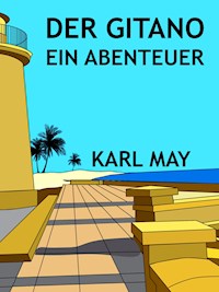 Der Gitano - Karl May - E-Book