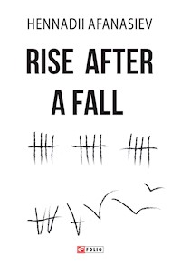 Rise after a Fall - Геннадий Афанасьев - E-Book