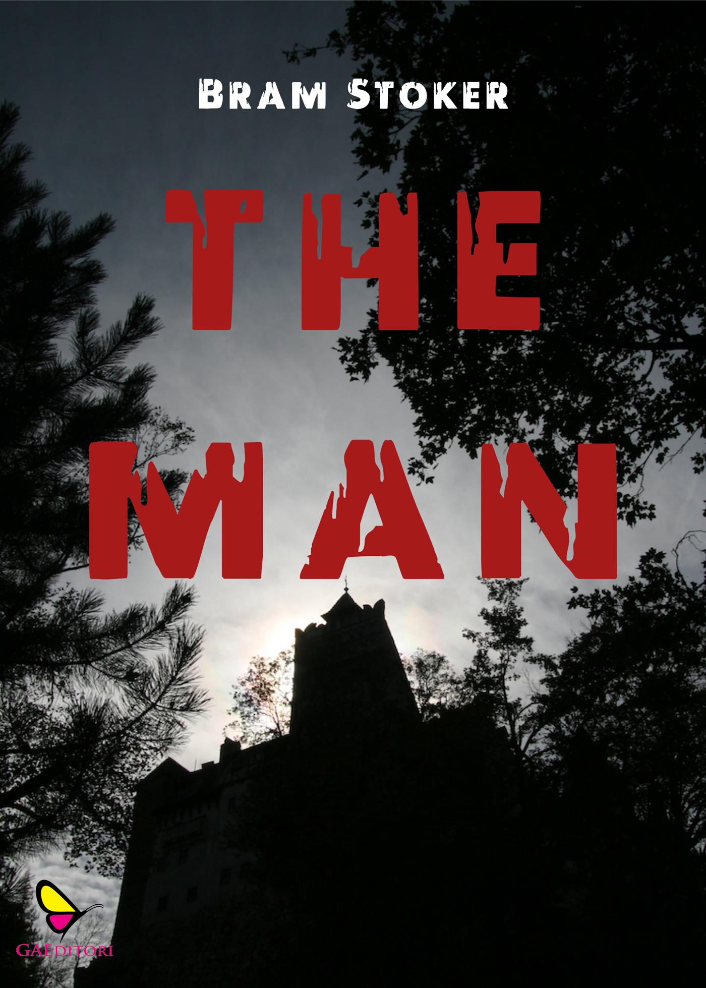 The man - Bram Stoker - E-Book