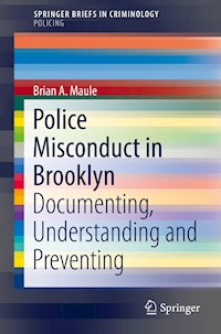 Police Misconduct in Brooklyn - Brian A. Maule - E-Book