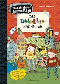 Detektivbüro LasseMaja - Das Detektiv-Handbuch (Detektivbüro LasseMaja, Bd. ?) - Martin Widmark - E-Book