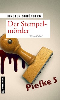 Der Stempelmörder - Torsten Schönberg - E-Book