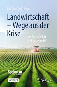 Landwirtschaft - Wege aus der Krise -  - E-Book