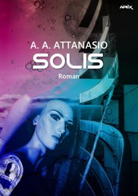 SOLIS - A. A. Attanasio - E-Book