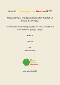 Natürlich Synergetischer Weinbau - Horst Hummel - E-Book