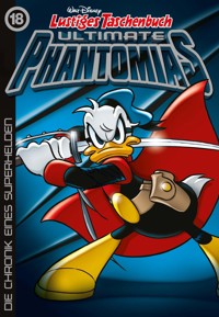 Lustiges Taschenbuch Ultimate Phantomias 18 - Walt Disney - E-Book