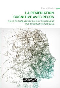 La remédiation cognitive avec RECOS - Pascal Vianin - E-Book