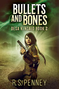 Bullets And Bones - R.S. Penney - E-Book