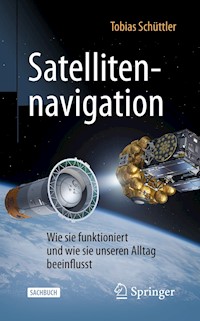 Satellitennavigation - Tobias Schüttler - E-Book
