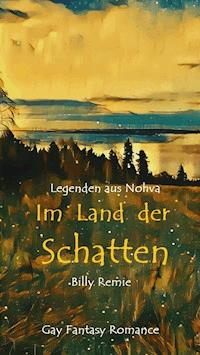 Im Land der Schatten - Billy Remie - E-Book