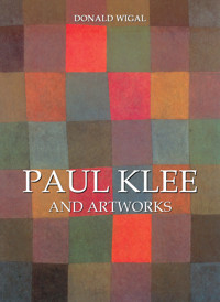 Paul Klee and artworks - Donald Wigal - E-Book
