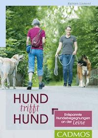 Hund trifft Hund - Katrien Lismont - E-Book