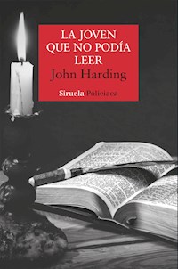 La joven que no podía leer - John Harding - E-Book