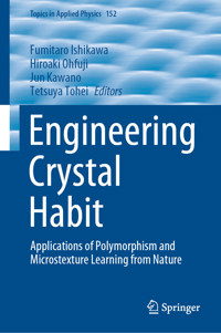Engineering Crystal Habit -  - E-Book