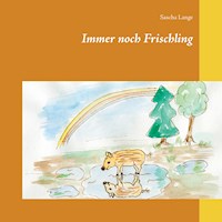Immer noch Frischling - Sascha Lange - E-Book