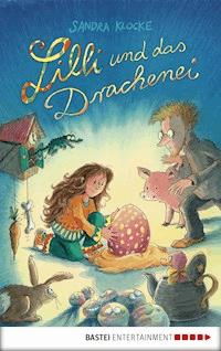 Lilli und das Drachenei - Sandra Klocke - E-Book + Hörbuch