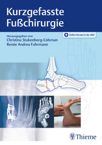 Kurzgefasste Fußchirurgie -  - E-Book